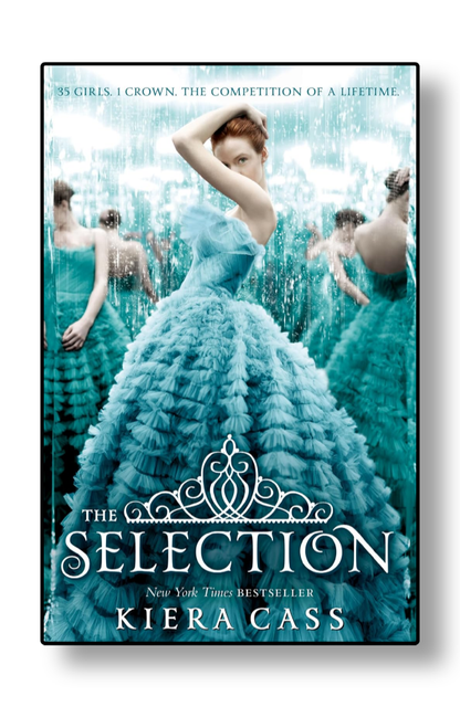 The Selection by Kiera Cass