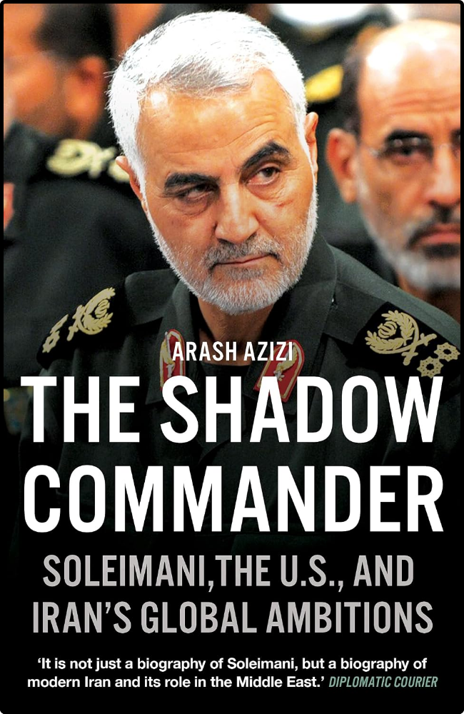 The Shadow Commander by Arash Azizi