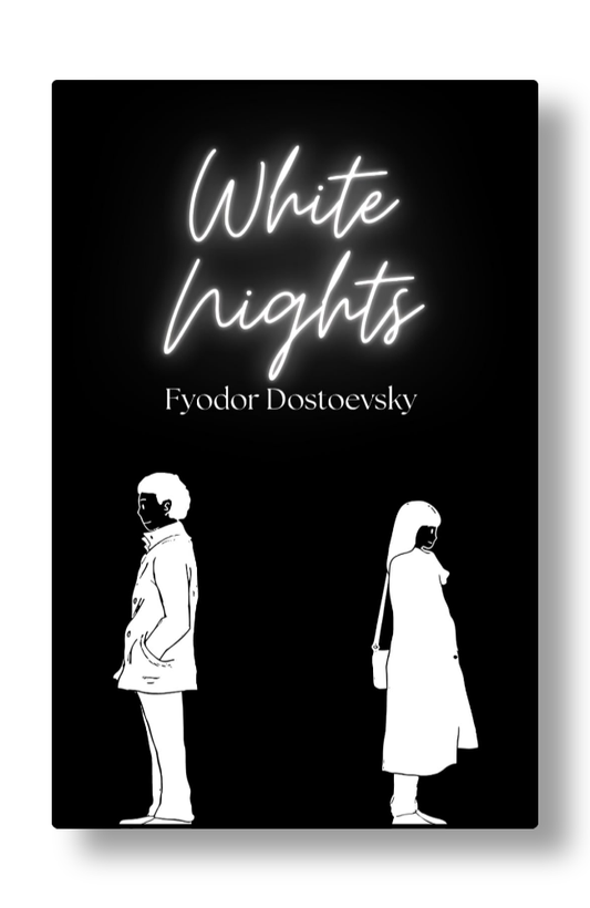 Front cover of White Nights by Fyodor Dostoevsky