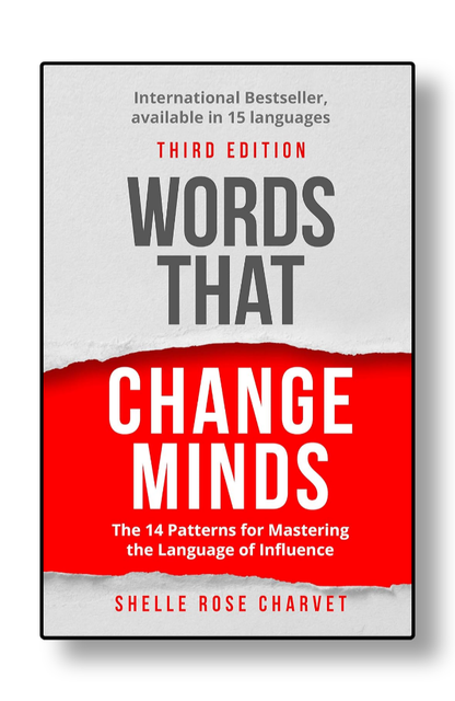 Words That Change Minds by Shelle Rose Charvet