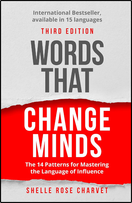 Words That Change Minds by Shelle Rose Charvet
